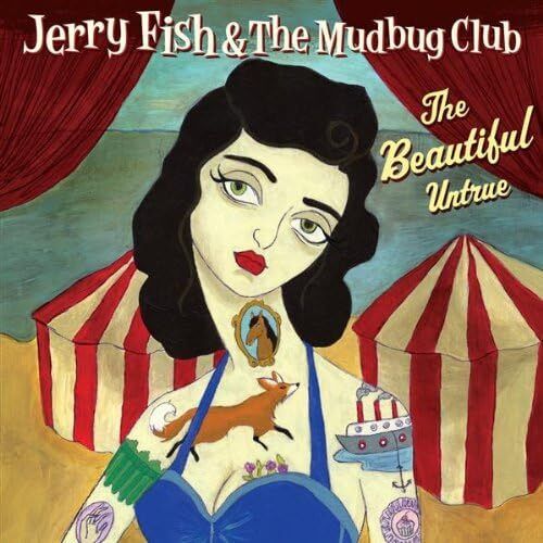 Free Postage! Jerry Fish and The Mudbug Club. Beautiful Untrue. CD.
