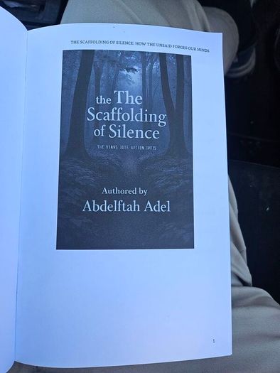 Thethe Scaffolding Of Silence. Authored By Abdelftah Adel. First Edition Hardback In Good Condition.  See Photos For Same.