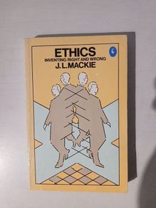 Ethics by J.L. Mackie