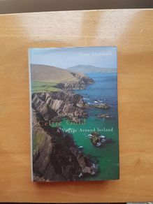 Celtic Gold A voyage around Ireland by Peter Marshall