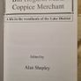 Coppice Merchant By Billy Hogarth. A Life In The Woodlands Of The Lake District. First Edition. Paperback In Good. Image 3