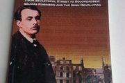 Citizen soldier Seamus Robinson and the Irish revolution Ireland History IRA Signed