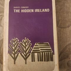 The Hidden Ireland. By Daniel Corkery. Second Impression 1970. Paperback In Good Condition. See Photos For Same.