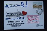 Ireland Postcard : Dublin - Liverpool Inaugural Crossings  , " Posted at Sea " - 1980