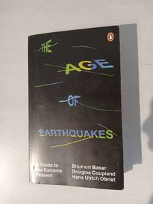 The Age of Earthquakes by Basar, Coupland & Obrist