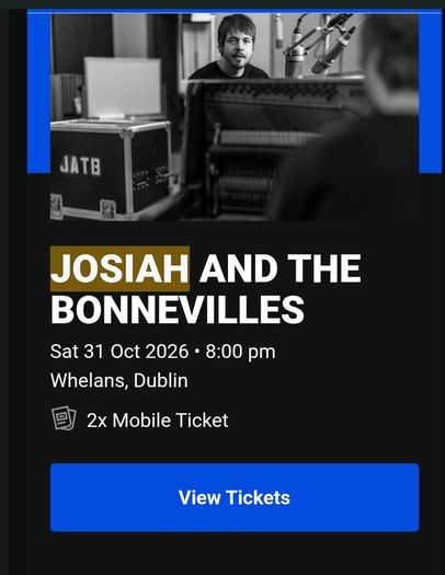 Josiah And The Bonnevilles 2 Tickets