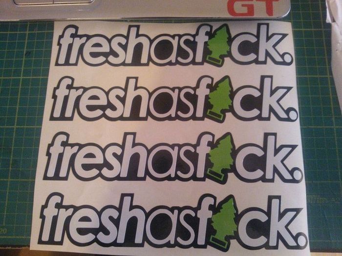 Fresh as F ck sticker/ decal