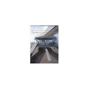 New Residential Architecture: Radical Approaches to Contemporary Housing (Mitchell Beazley Art & Design) [Hardcover]