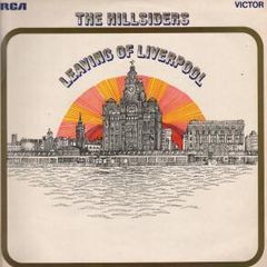 The Hillsiders - Leaving Of Liverpool - Vinyl LP 1969