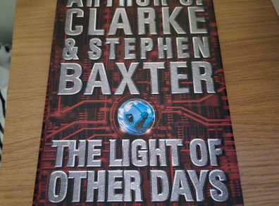 arthur c clarke and robert baxter the light of other days