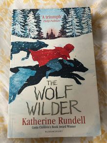 The Wolf Wilder Katherine Rundell