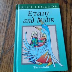Irish Legends Etain and Midir Tarantula Books
