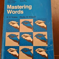 Mastering Words. By R. D. Walshe & Phyllis M. Wheeler. Paperback In Good Condition.