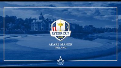 Ryder Cup 2027 Adare Manor Saturday