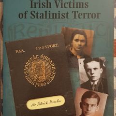 Left To The Wolves: Irish Victims Of Stalinist Terror by Barry McLoughlin