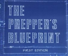 The Preppers Blueprint
