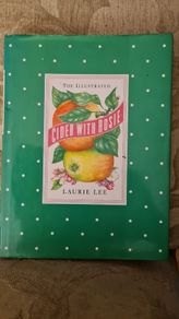 Cider With Rosie By Laurie Lee.   BEAUTIFUL ILLUSTRATED  EDITION 1989. Hardback With Dustjacket In Very Good Condition. Large Volume Book.