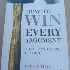 How To Win Every Argument