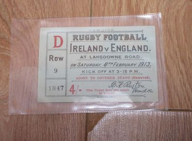 Original Match Ticket Ireland v England at Landsdowne Road on Saturday 8th February 1913. Kick off at 3-15 p.m. Irish Rugby Football Union