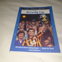 The Shell Book of the McCarthy Cup All ireland Senior Finals    Gaa book