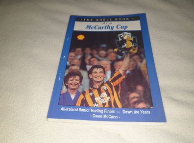 The Shell Book of the McCarthy Cup All ireland Senior Finals    Gaa book