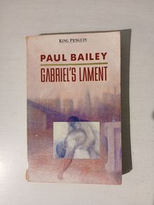 Gabriel's Lament by Paul Bailey