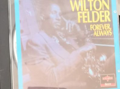 Wilton Felder - Forever, Always CD