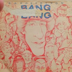 B.A. Robertson 7" - Bang Bang