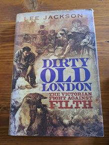1st ed Dirty Old London  Lee Jackson