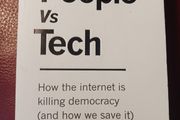 The People Vs Tech / How the Internet is Killing Democracy (&amp; how we save it)/ Jamie Bartlett/ 2018
