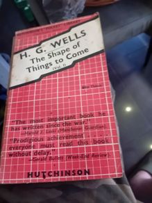 H G Wells The Shape Of Things To Come