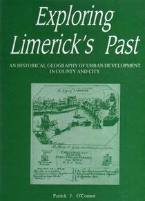 Exploring Limerick's Past