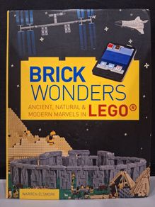 SALE!  BRICK WONDERS Ancient, Natural & Modern Marvels in LEGO by Warren Elsmore