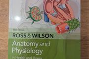 Ross &amp; Wilson Anatomy and Physiology in Health and Illness