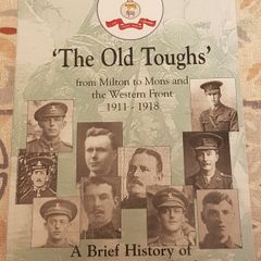 The Old Toughs: A Brief History Of The Royal Dublin Fusiliers, Second Battallion-From Milton To Mons and The Western Front 1911 to 1918 by Patrick Hogarty (signed)