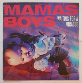 Mama's Boys - Waiting For A Miracle - 12" Vinyl