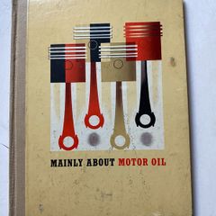Primary Hardback Book: Mainly About Motor Oil