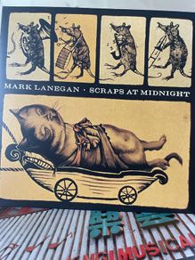 Mark Lanegan - Scraps At Midnight (inc. CD)