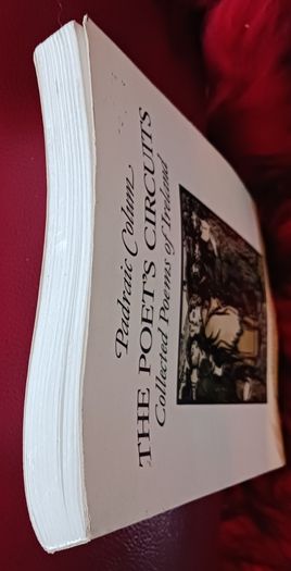 Padraic Colum / The Poet's Circuits/ Collected Poems of Ireland/ Centenary edition/ 1981