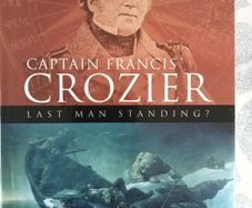 Captain Francis Crozier: Last Man Standing?