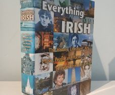 Everything Irish edited by Lelia Ruckenstein & James A. O'Malley