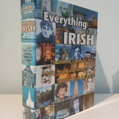 Everything Irish edited by Lelia Ruckenstein & James A. O'Malley