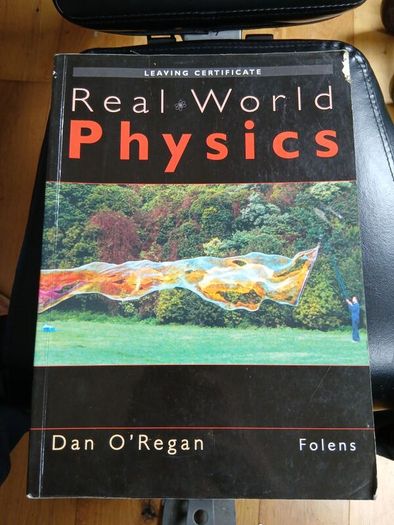 Real World of Physics Leaving Cert