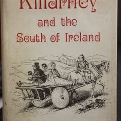Killarney and the South of Ireland