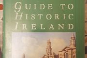The Intelligent Traveler's Guide To Historic Ireland by Philip A Crowl
