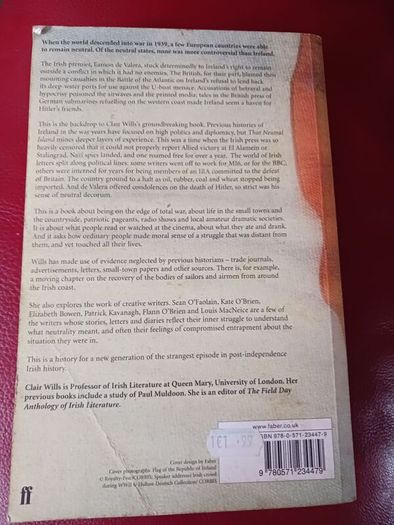 Clair Wills/ That Neutral Island /A Cultural History of Ireland During The Second World War / 2007