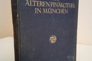 Meisterwerke Der Alteren Pinakothek in Munchen by Dr. Eberhard Hanfstaengl (RB440)