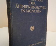 Meisterwerke Der Alteren Pinakothek in Munchen by Dr. Eberhard Hanfstaengl (RB440)