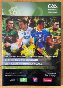 2016 Mayo v Tyrone & Dublin v Donegal - GAA Senior Football Quarter Final Programme