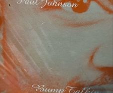 Paul Johnson Bump Talkin album 12" vinyl
